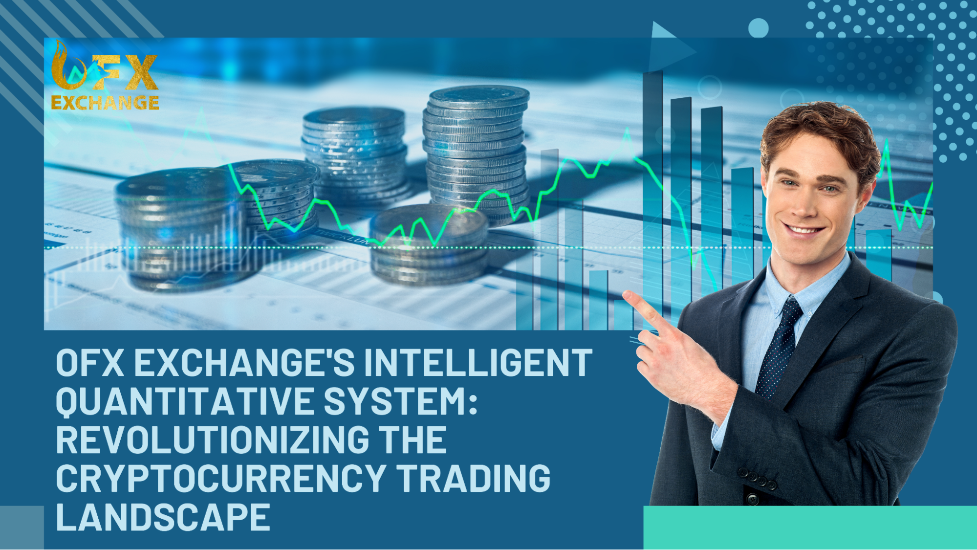 OFX Exchange: Redefining Cryptocurrency Trading with Intelligent Quantitative System