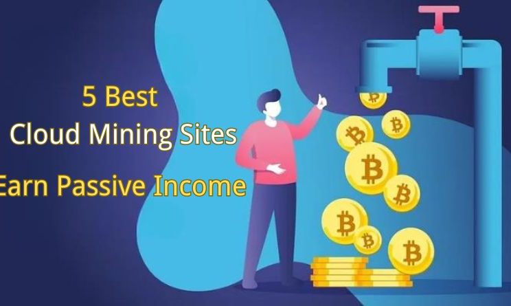 5 Best Free Cryptocurrency Cloud Mining Sites in 2024 – Daily Passive Income